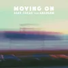 About Moving On Song