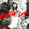 About Better Love Song