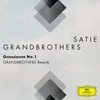 Gnossienne No. 1 Grandbrothers Rework (FRAGMENTS / Erik Satie)