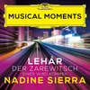 About Lehár: Der Zarewitsch - Einer wird kommen Musical Moments Song