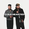 About Cold Hearted Song