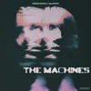 About The Machines Song