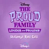 About Shabooya Roll CallFrom "The Proud Family: Louder and Prouder" Song