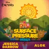About Surface PressureFrom "Encanto"/Alok Remix Song
