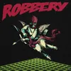 About Robbery Song