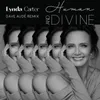 Human and DivineDave Audé Remix / Edit