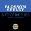 About Birth Of The Blues Live On The Ed Sullivan Show, July 24, 1960 Song