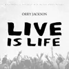 About Live is Life Song