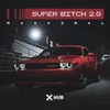 Super Bitch 2.0Extended