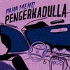 About Paha meno Pengerkadulla Song