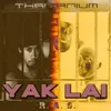 About Yak Lai Song