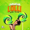 About Jamaican Lolli Song