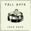 About Tall Boys Song