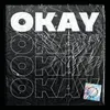 About OKAY Song