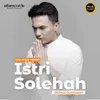 About Istri Solehah Song