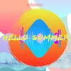 About Hello Summer Song