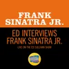 About Ed Interviews Frank Sinatra Jr. Live On The Ed Sullivan Show, September 29, 1963 Song