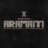 About ARAMAITI Song