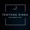 Tentang Rindu Duet Version