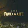 FAVELA LIFE