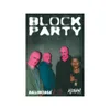 About Block Party Song