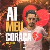 About Ai Meu Coração Song