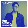 About Für diesen Moment Song