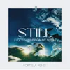 About Still (I Got Summer On My Mind) FORTELLA Remix Song