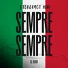 About Sempre SempreStereoact #Remix Song
