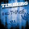 About Before This Night Is Through (Bad Things)Radio Edit Song