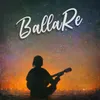 About BallaRe Song