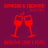 Expresso & TschiantiPazoo Remix