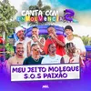 Meu Jeito Moleque / S.O.S Paixão Ao Vivo