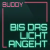 Bis das Licht angeht