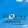 About Las Cometas Siempre Vuelan En Agosto Song