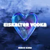 About Eiskalter Vodka Song