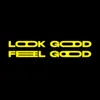 Look Good Feel Good