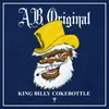 About King Billy Cokebottle Song