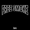 About FREE SMOKE Song