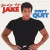 About Don't Quit Song