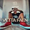 Vetta Faen