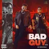 About BAD GUY (DG) Song