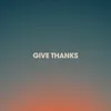 Give Thanks Live