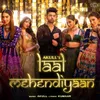 About Laal Mehendiyaan Song