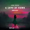 About A Love At Dawn Extended Mix Song