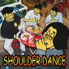 Shoulder Dance