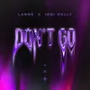 About Don't Go Song