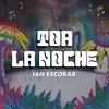 About Toa La Noche Song