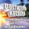 Encontros E Despedidas (Made Popular By Maria Rita) [Karaoke Version]