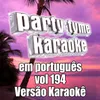 Tudo Com Você (Made Popular By Lulu Santos) [Karaoke Version]